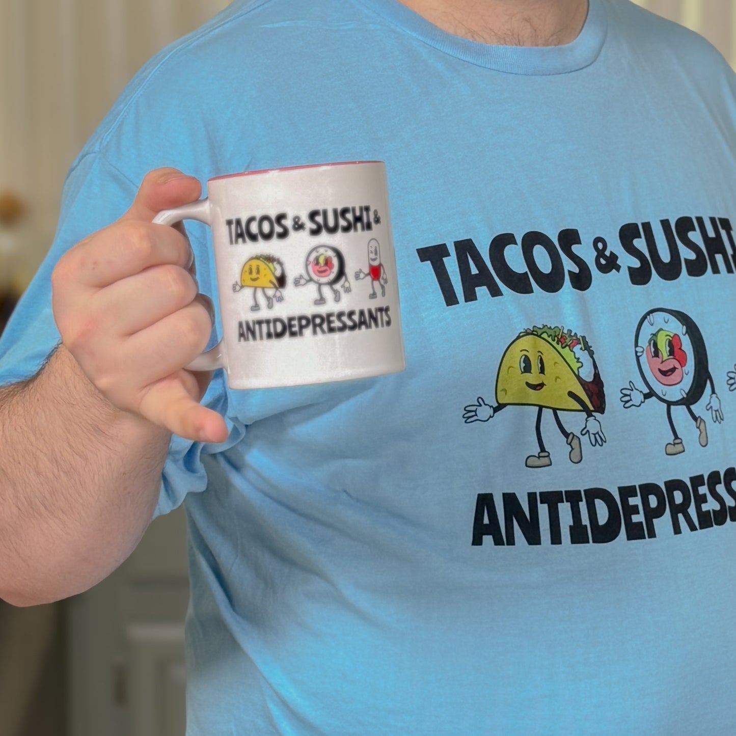 Tacos And Sushi And Antidepressants Coffee Mug
