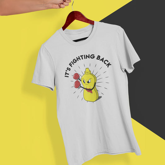 It's Fighting Back T-Shirt
